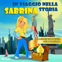 Sabrina e la quasi scoperta dell'America