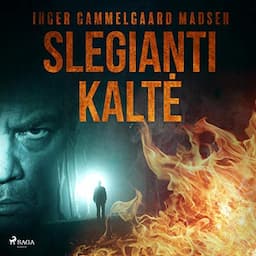 Slegianti kaltė