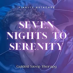 Seven Nights to Serenity