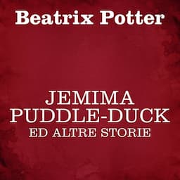 Jemima Puddle-Duck ed altre storie