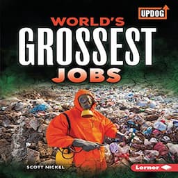 World's Grossest Jobs