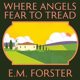 Where Angels Fear to Tread