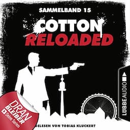 Cotton Reloaded, Sammelband 15