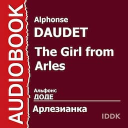 The Girl from Arles [Russian Edition]