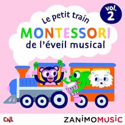 Le petit train Montessori de l'&eacute;veil musical