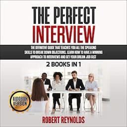 The Perfect Interview: 2 Books in 1