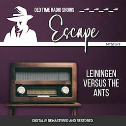 Escape: Leiningen Versus the Ants