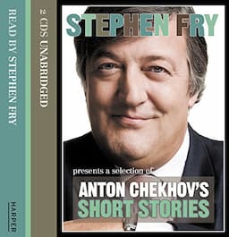 Stephen Fry Presents a Selection of Anton Chekhov's Short Stories