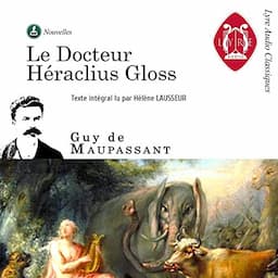 Le Docteur H&eacute;raclius Gloss