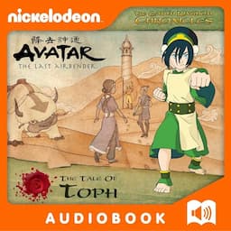 Earth Kingdom Chronicles: The Tale of Toph