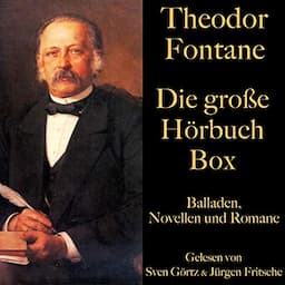 Theodor Fontane - Die gro&szlig;e H&ouml;rbuch Box