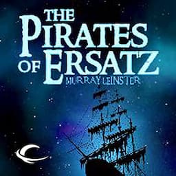 The Pirates of Ersatz