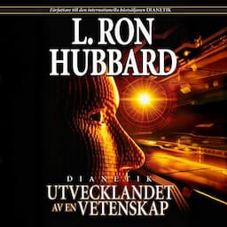 Dianetik: Utvecklandet av en vetenskap [Dianetics: The Evolution of a Science]