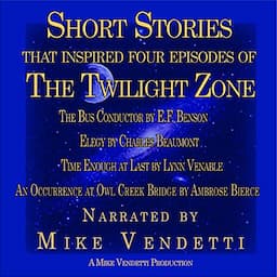 Short Stories that Inspired Four Episodes of the Twilight Zone