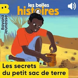 Les secrets du petit sac de terre