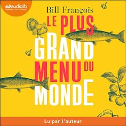 Le Plus Grand Menu du monde