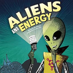 Aliens and Energy