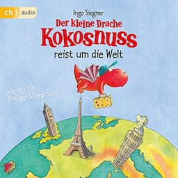 Der kleine Drache Kokosnuss reist um die Welt