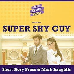 Short Story Press Presents Super Shy Guy