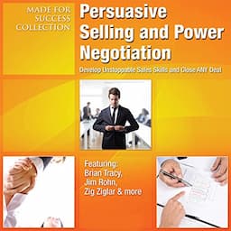 Persuasive Selling and Power Negotiation