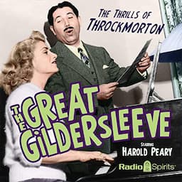 Great Gildersleeve: Thrills of Throckmorton