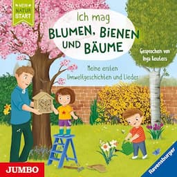 Ich mag Blumen, Bienen und B&auml;ume