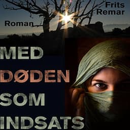 Med d&oslash;den som indsats