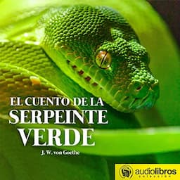 El cuento de la serpiente verde [The Tale of the Green Snake]