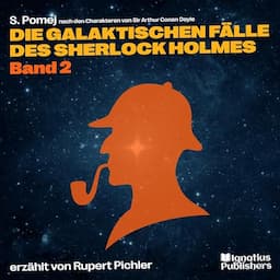 Die galaktischen F&auml;lle des Sherlock Holmes 2