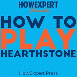 How to Play Hearthstone