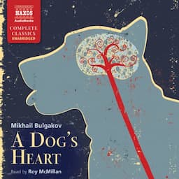 Bulgakov: A Dog's Heart