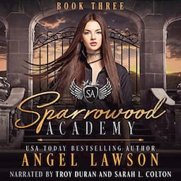 Sparrowood Academy: Book 3