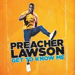 Preacher Lawson: Get to Know Me