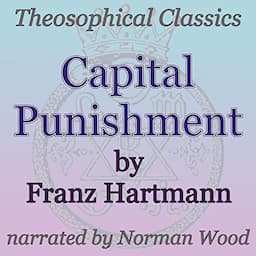 Capital Punishment: Theosophical Classics