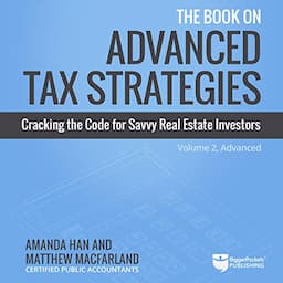 The Book on Advanced Tax Strategies