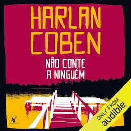 N&atilde;o conte a ningu&eacute;m