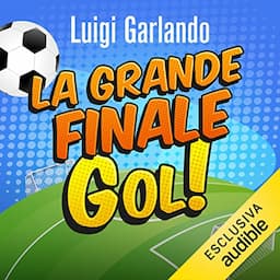 La grande finale