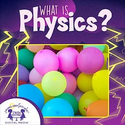 What Is Physics?