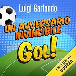 Un avversario invincibile