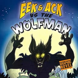 Eek and Ack vs the Wolfman