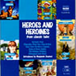 Heroes and Heroines from Classic Tales