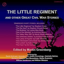 The Little Regiment and Other Great Civil War Stories