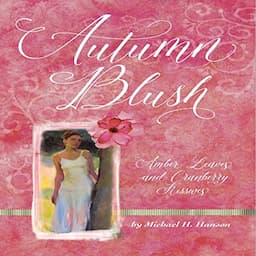 Autumn Blush: Amber Leaves and Cranberry Kisses