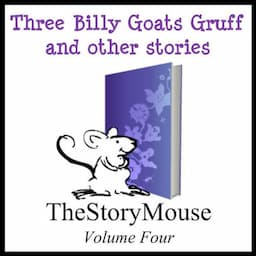 The Three Billy Goats Gruff and Other Stories