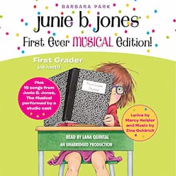 Junie B. Jones First Ever MUSICAL Edition!