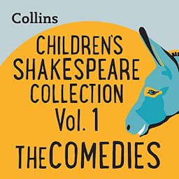 Children&rsquo;s Shakespeare Collection Vol.1: The Comedies