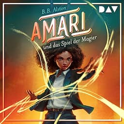 Amari und das Spiel der Magier