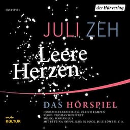 Leere Herzen: Das H&ouml;rspiel