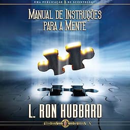 Manual de Instru&ccedil;&otilde;es para a Mente