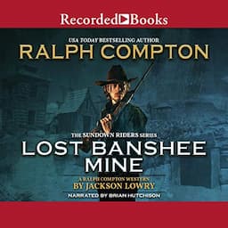 Ralph Compton Lost Banshee Mine